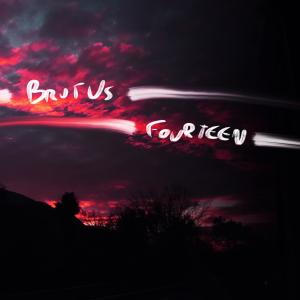 Listen to Fourteen song with lyrics from BrvtVs