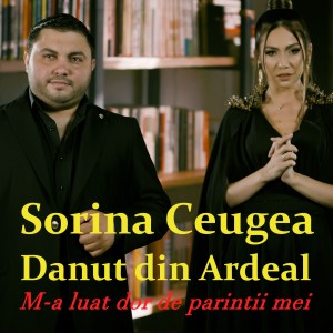 Album M-a luat dor de parintii mei from Sorina Ceugea