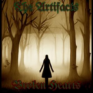 Dengarkan Broken Hearts lagu dari The Artifacts dengan lirik