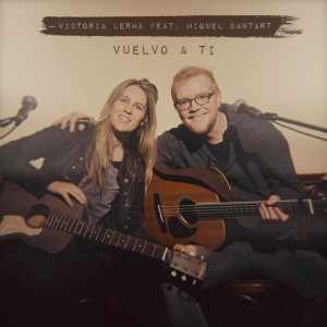 收聽Victoria Lerma的Vuelvo a Ti (Acústico)歌詞歌曲