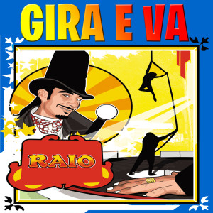 Listen to Gira e va (Explicit) song with lyrics from Raio