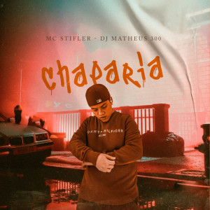 MC Stifler的专辑Chaparia (Explicit)