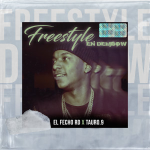 Album Freestyle En Dembow from El Fecho RD