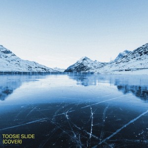 收听Kae-Dama的Toosie Slide (Cover)歌词歌曲