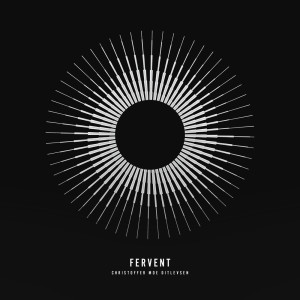 Listen to Fervent song with lyrics from Christoffer Moe Ditlevsen