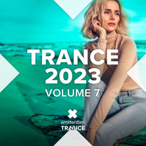 Album Trance 2023, Vol.7 oleh Various Artists