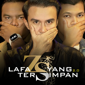 Listen to LAFAZ YANG TERSIMPAN 2.0 song with lyrics from UNIC