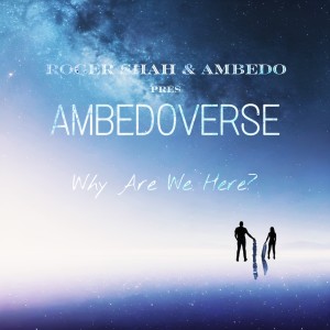 Roger Shah的專輯Why Are We Here?