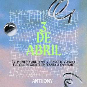 收聽Anthony的3 De Abril (Live)歌詞歌曲