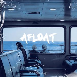 收听flywtwo的Afloat歌词歌曲