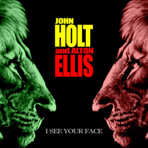 收聽John Holt的I See Your Face歌詞歌曲