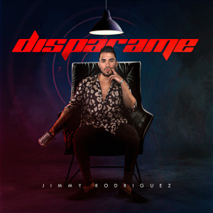 Album Disparame from Jimmy Rodriguez