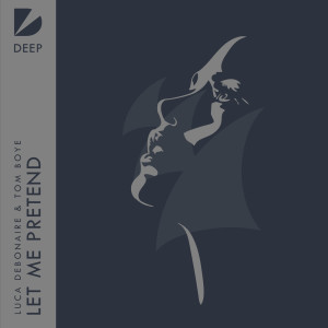 Dengarkan lagu Let Me Pretend (Extended Mix) nyanyian Luca Debonaire dengan lirik