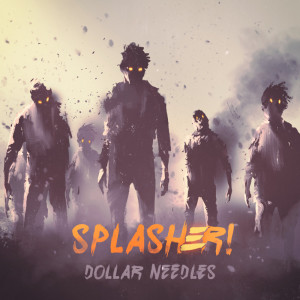 收聽Splasher!的Got Real歌詞歌曲