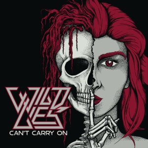 ดาวน์โหลดและฟังเพลง Can't Carry On พร้อมเนื้อเพลงจาก Wild Lies