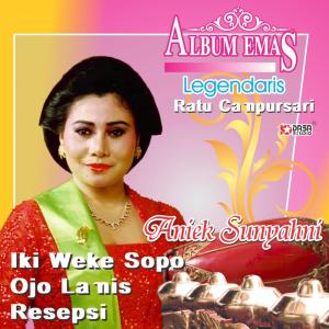 Album Emas Legendaris Ratu Campursari Aniek Sunyahni, Vol. 3 oleh Aniek Sunyahni
