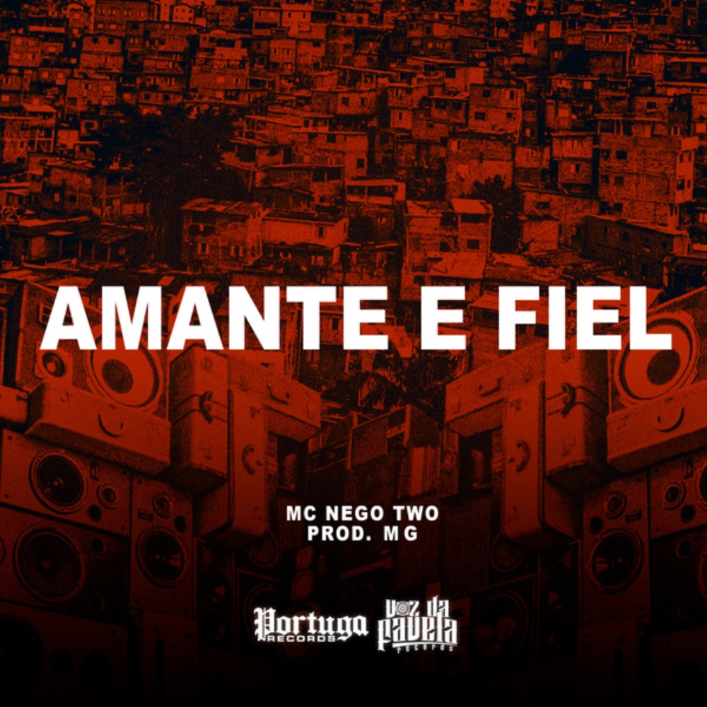 Amante e Fiel (Explicit)