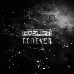 Album Forever oleh Ed Rush