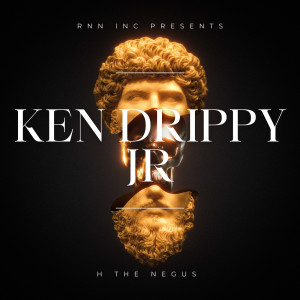 Album Ken Drippy Jr (Explicit) from H the Negus