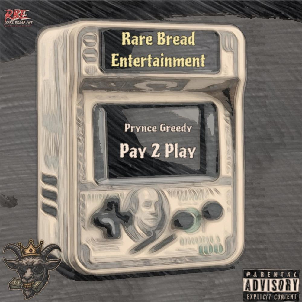 Pay 2 Play (Explicit)