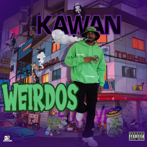 Album Weirdos (Explicit) oleh Kawan