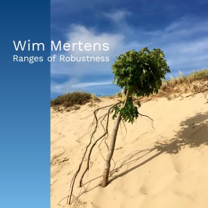 Wim Mertens的專輯Ranges of Robustness