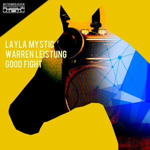 收聽Layla Mystic的Good Fight歌詞歌曲