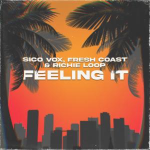 Fresh Coast的專輯Feeling It