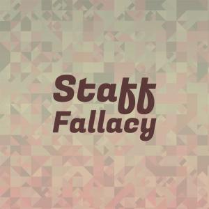 Various的专辑Staff Fallacy