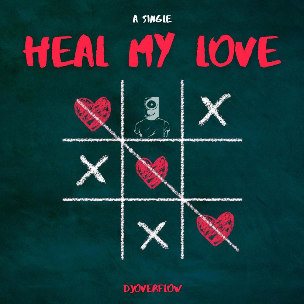 Heal My Love