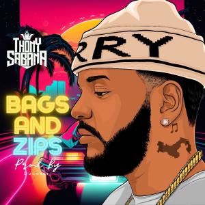 ดาวน์โหลดและฟังเพลง Bags and Zips (Explicit) พร้อมเนื้อเพลงจาก Thony Sabana