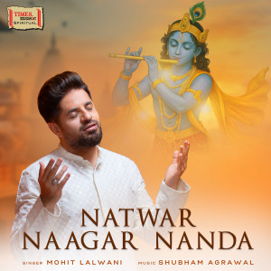 Mohit Lalwani的專輯Natwar Naagar Nanda
