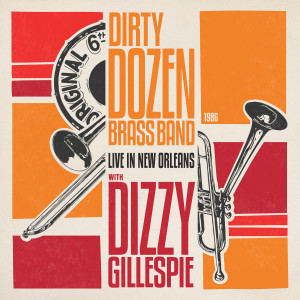 收聽The Dirty Dozen Brass Band的Night Train (Live)歌詞歌曲