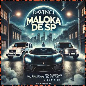 ดาวน์โหลดและฟังเพลง Maloka de SP พร้อมเนื้อเพลงจาก DaVinci
