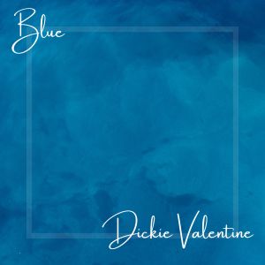 Dickie Valentine的专辑Blue