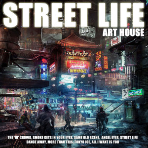 Album Street Life from Art House