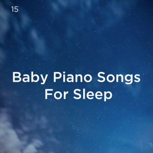 收听Sleep Baby Sleep的Bye Baby Bunting (Deep Sleep Piano)歌词歌曲