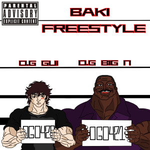 收聽Og G4ng的Baki Freestyle歌詞歌曲
