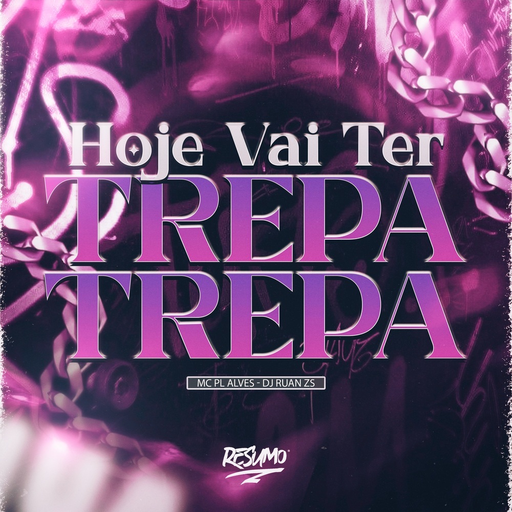 HOJE VAI TER TREPA TREPA (Explicit)