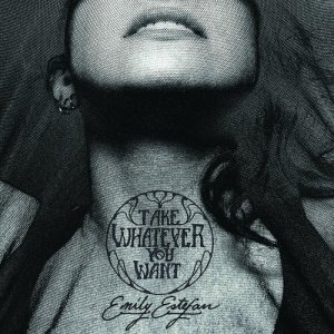 Emily Estefan的專輯Take Whatever You Want (Explicit)