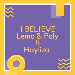 อัลบัม I Believe ศิลปิน LEMO