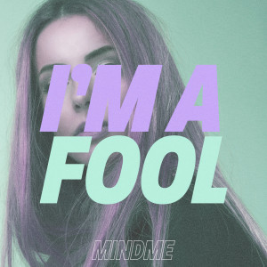 Dengarkan I'm a Fool lagu dari Mia Pfirrman dengan lirik