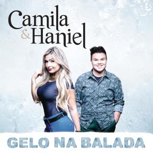 ดาวน์โหลดและฟังเพลง Gelo na Balada พร้อมเนื้อเพลงจาก Camila e Haniel