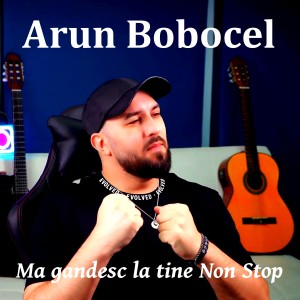 Album Ma gandesc la tine from Arun Bobocel