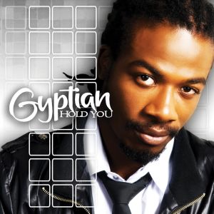 收聽Gyptian的Hold You (Hold Yuh)歌詞歌曲