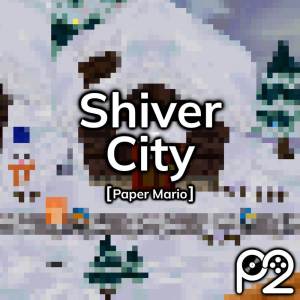 Player2的專輯Shiver City (from "Paper Mario")