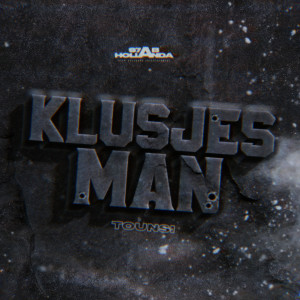 Listen to Klusjesman (Explicit) song with lyrics from Tounsi
