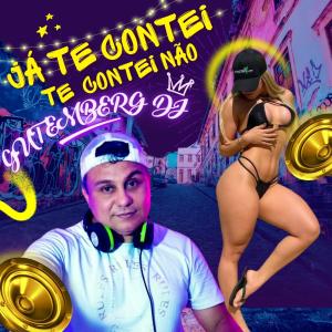 收聽Gutemberg DJ的JÁ TE CONTEI, CONTEI NÃO ?歌詞歌曲