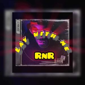 R.N.R的專輯Lay with me (Explicit)