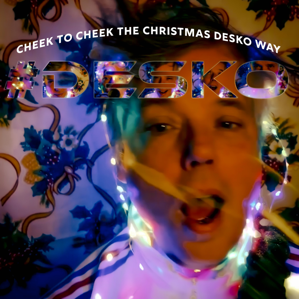 Cheek to Cheek the Christmas Desko Way